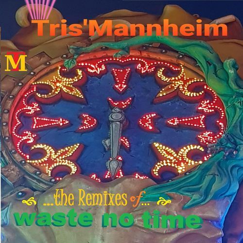 Waste no time (Valuable Time Mix)