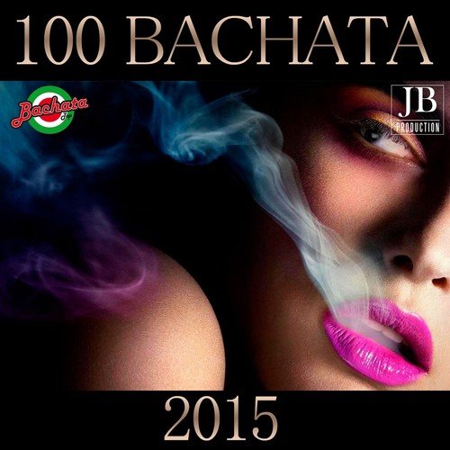 100 Bachata 2015