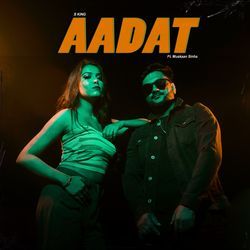 Aadat-ODspAxl4W3s