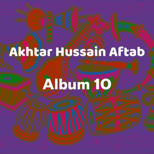 Akhtar Hussain Aftab, Vol.10