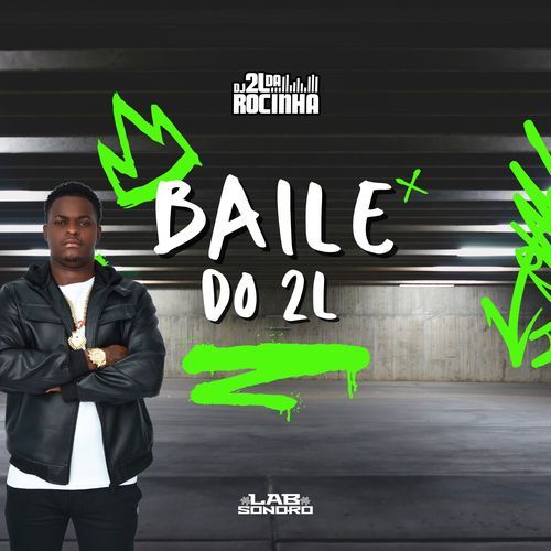 Baile do 2L