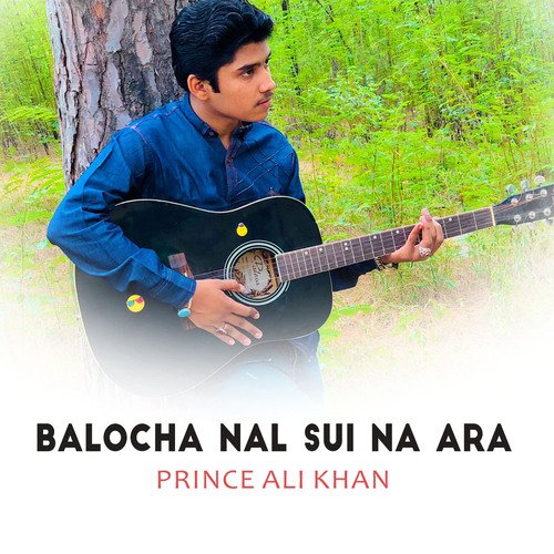 Balocha Nal Sui Na Ara