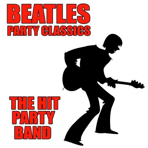 Beatles Party Classics