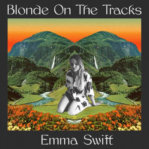 Blonde On The Tracks (Deluxe Edition)_poster_image