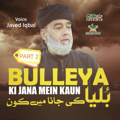 Bulleya (Ki Jana Mein Kaun ) Part 2