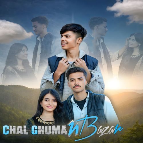 Chal Ghuma N Bazar