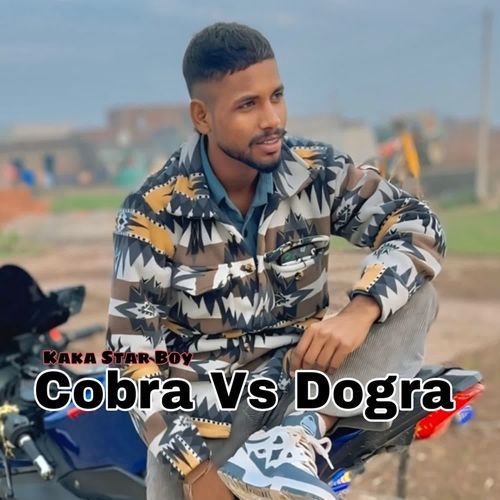 Cobra Vs Dogra