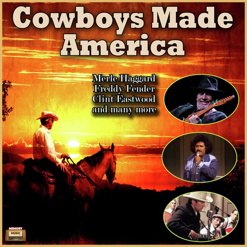 Cowboys Made America