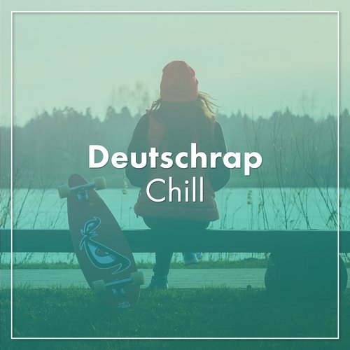 Deutschrap Chill