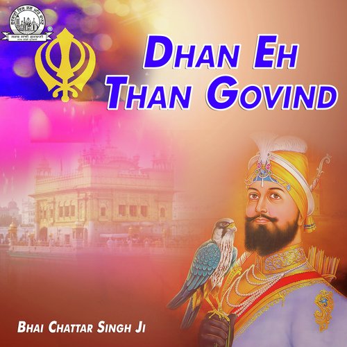 Dhan Eh Than Govind