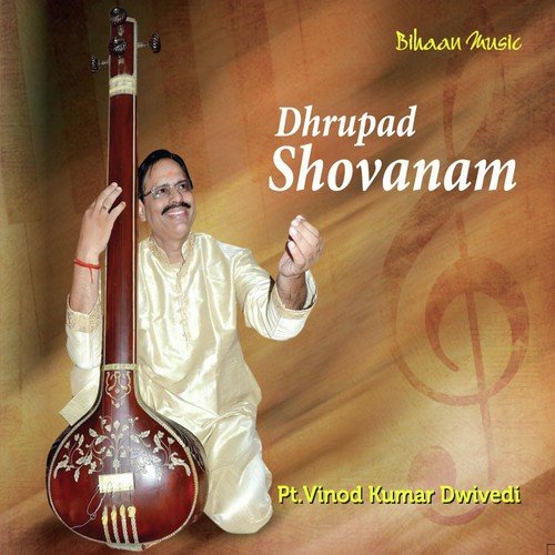 Dhrupad Shobhanam