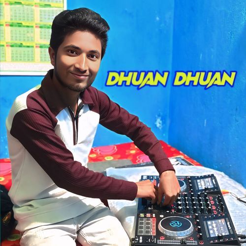 Dhuan Dhuan