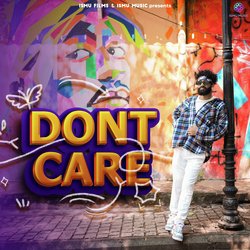 Dont Care-AQ0AQTVqY0Q