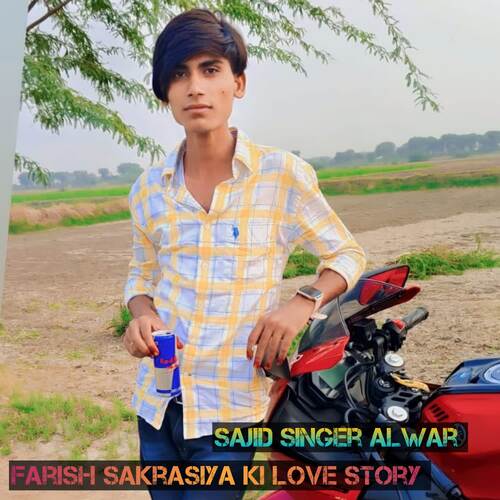 Farish Sakrasiya ki Love story