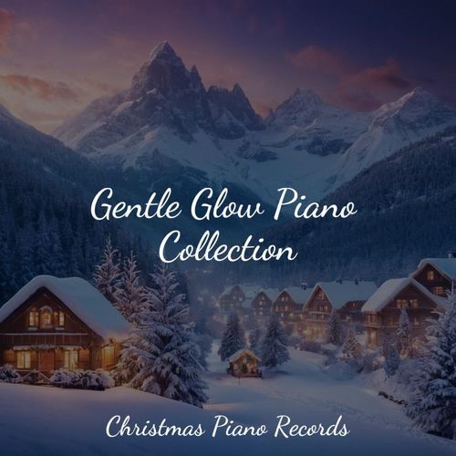 Gentle Glow Piano Collection