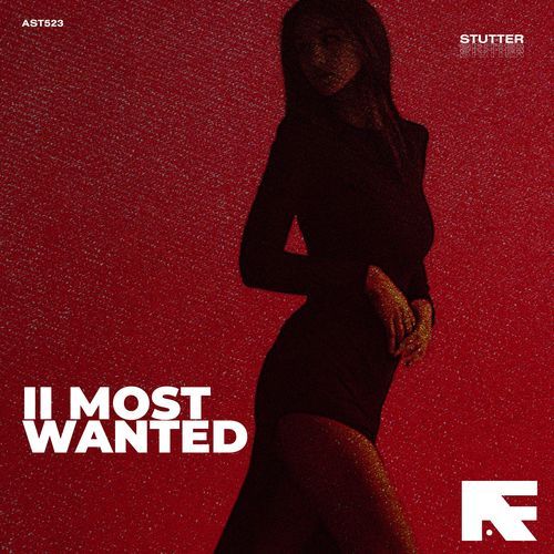 Ii Most Wanted (Stutter Techno)