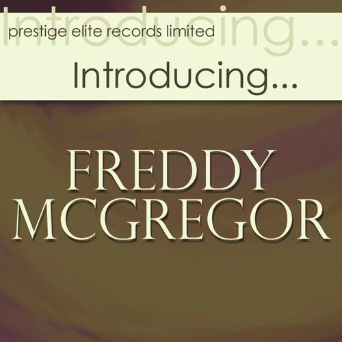Introducing... Freddy McGregor
