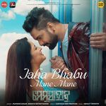 Jaha Bhabu Mane Mane (From 