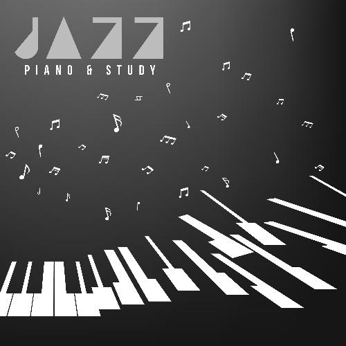 Jazz Piano & Study – BGM for Learning, Evening Soft Piano