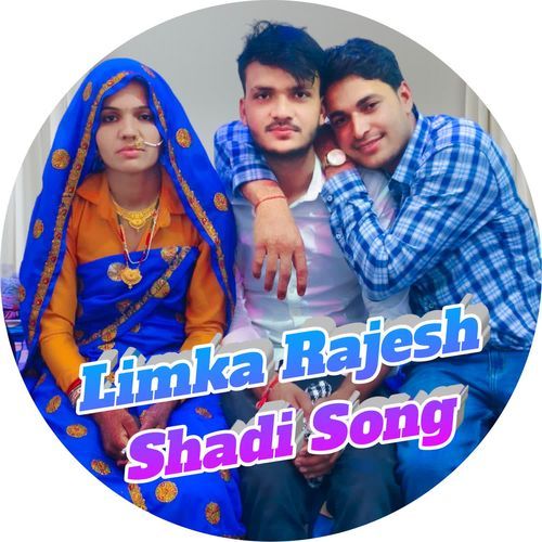 Limka Rajesh Shadi Song