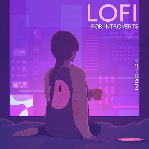 Lofi for Introverts
