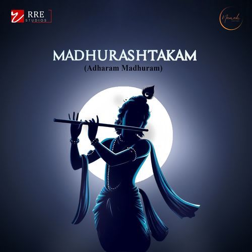 Madhurashtakam (Adharam Madhuram)