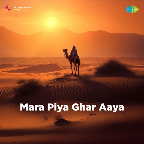 Mara Piya Ghar Aaya