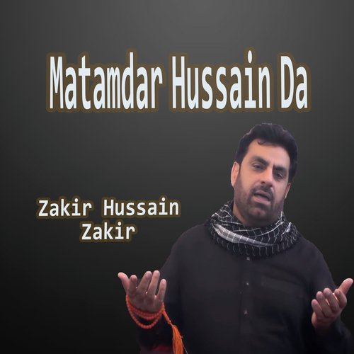 Matamdar Hussain Da