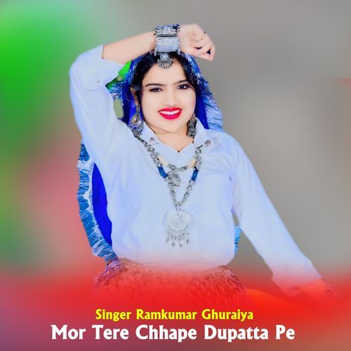 Mor Tere Chhape Dupatta Pe
