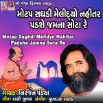 Motap Saghdi Melidyo Nahitar Padshe Jamna Sota Re