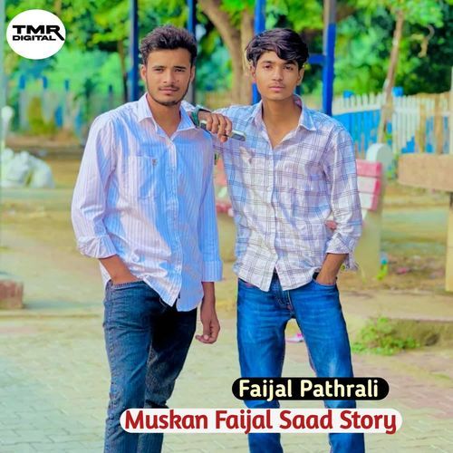 Muskan Faijal Saad Story