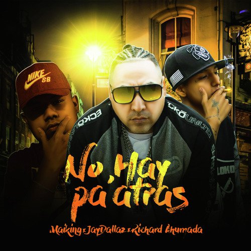 No Hay Pa&#039; Atras_poster_image