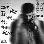 One Day It Will All Make Sense (Deluxe)