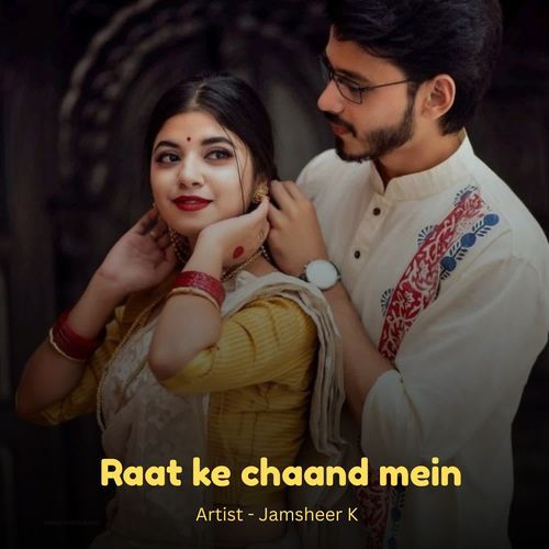 Raat ke chaand mein