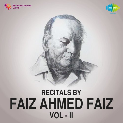 Recitals - Faiz Ahmed Faiz (Part - 1)