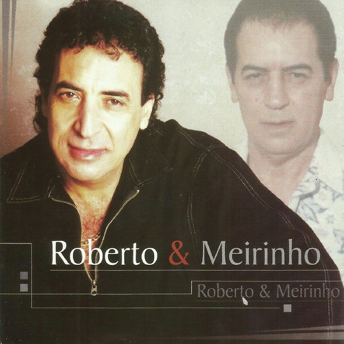 Roberto &amp; Meirinho_poster_image