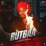 Rutbaa Title Track (From &quot;Yaaran Da Rutbaa&quot;)