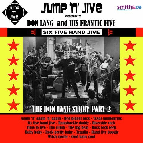 Six Five Hand Jive: The Don Lang Story, Pt. 2