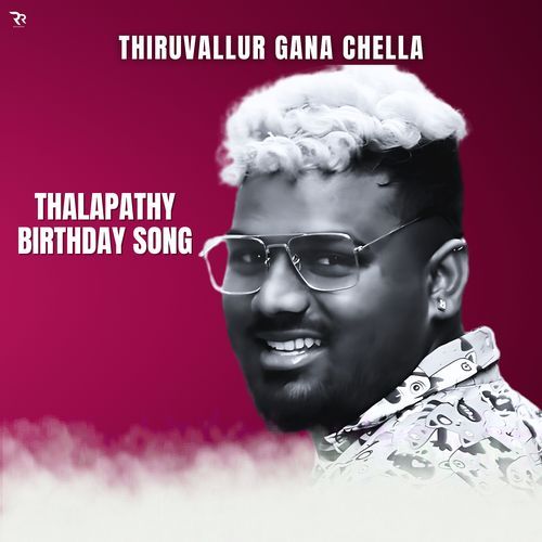 Thalapathy Birthday Song