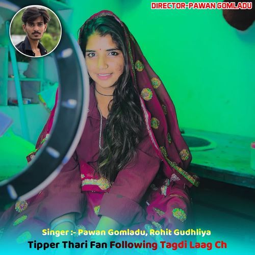 Tipper Thari Fan Following Tagdi Laag Ch