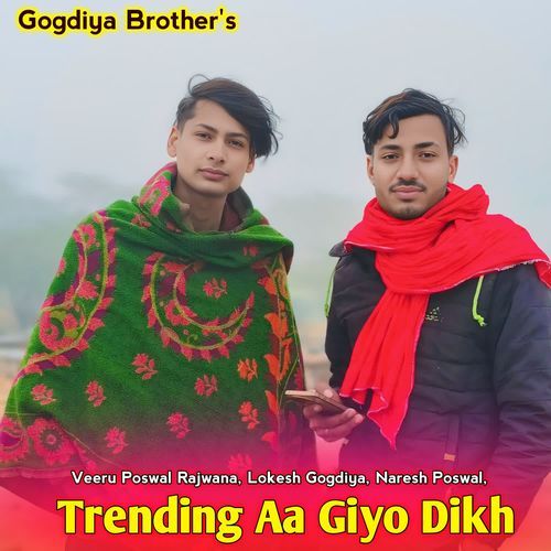 Trending Aa Giyo Dikh