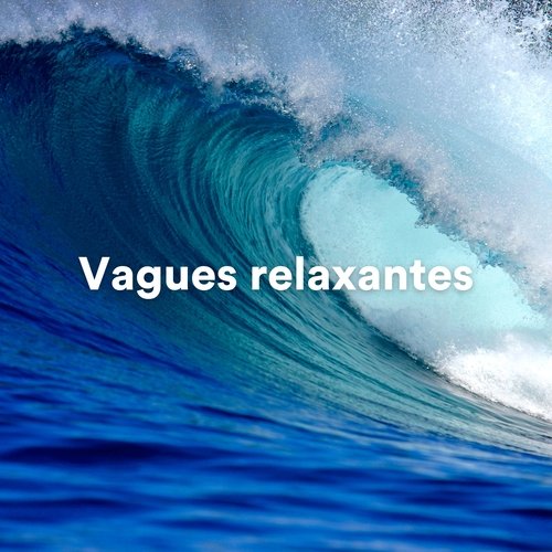 Vagues relaxantes_poster_image