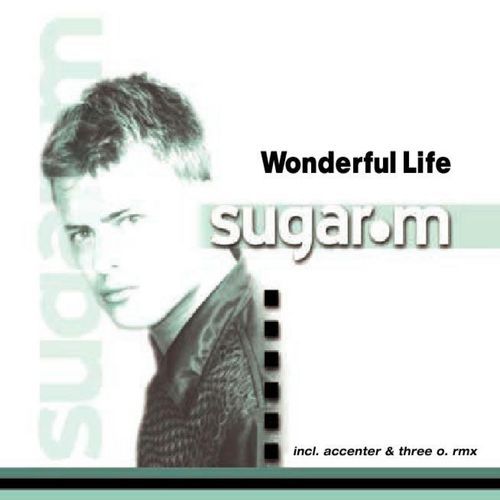Wonderful Life (Accenter & Three O. Remix) cover art