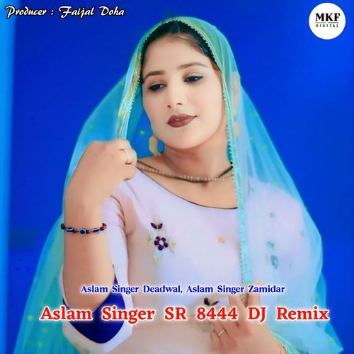 Aslam Singer SR 8444 DJ Remix