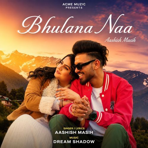 Bhulana Naa