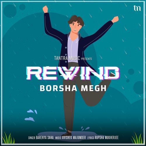 Borsha Megh (Rewind)