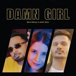 DAMN GIRL-QhI9dQYFYEQ