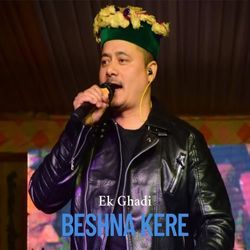 Ek Ghadi Beshna Kere