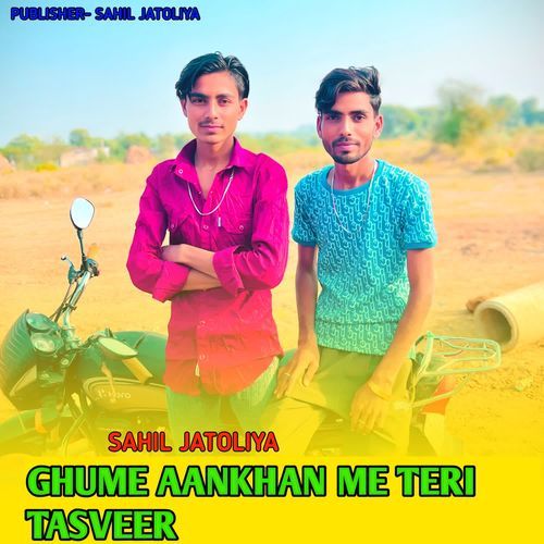 GHUME AANKHAN ME TERI TASVEER
