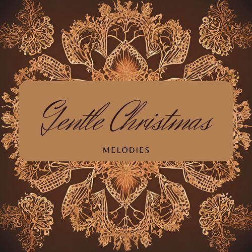 Gentle Christmas Melodies_poster_image